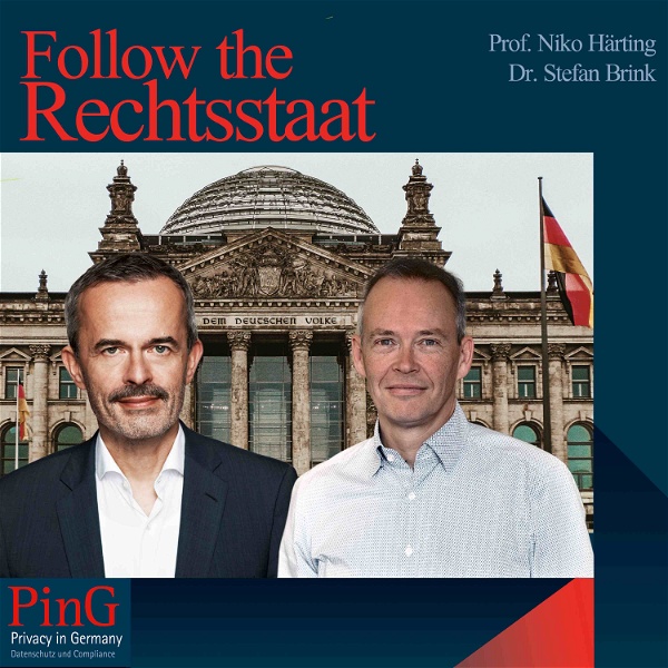 Artwork for PinG-Podcast "Follow the Rechtsstaat"