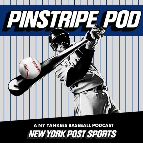 Artwork for Pinstripe Pod: A NY Yankees Baseball Podcast from New York Post Sports