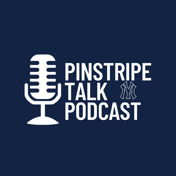 Artwork for Pinstripe Talk: New York Yankees