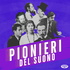 Pionieri Del Suono