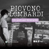Piovono Lombardi - Un podcast itinerante