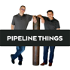 Pipeline Things