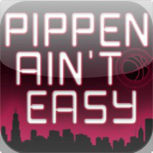 Artwork for Pippen Ain't Easy Radio Network