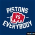 Pistons vs. Everybody