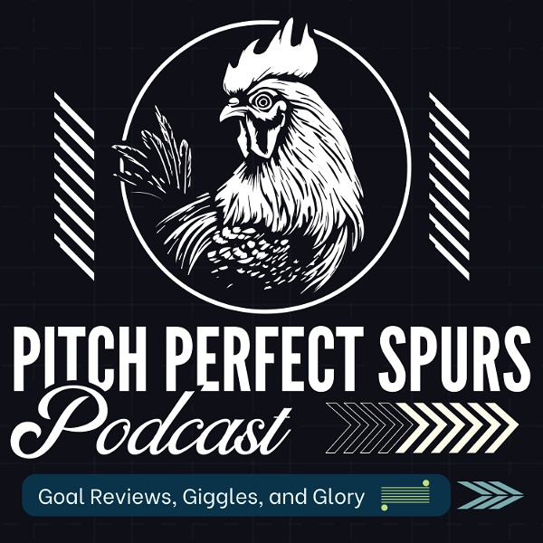 Artwork for Pitch Perfect Spurs: Podcast