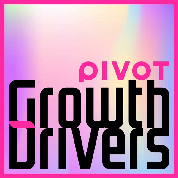 Artwork for PIVOT Growth Drivers
