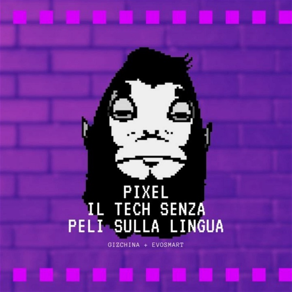 Artwork for Pixel - Il Tech senza peli sulla lingua