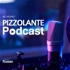 PIZZOLANTE Podcast