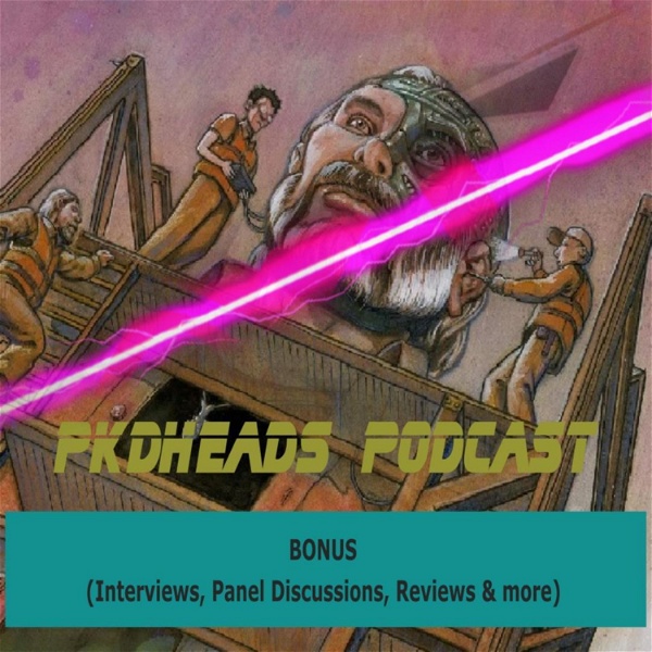 Artwork for PKDHeads Podcast Bonus