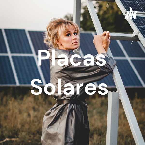 Artwork for Placas Solares