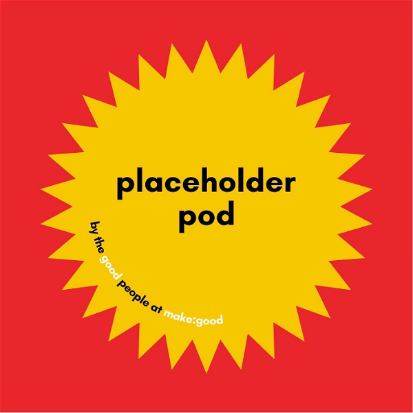 Artwork for PlaceHolder Podcast