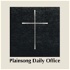 Plainsong Daily Office