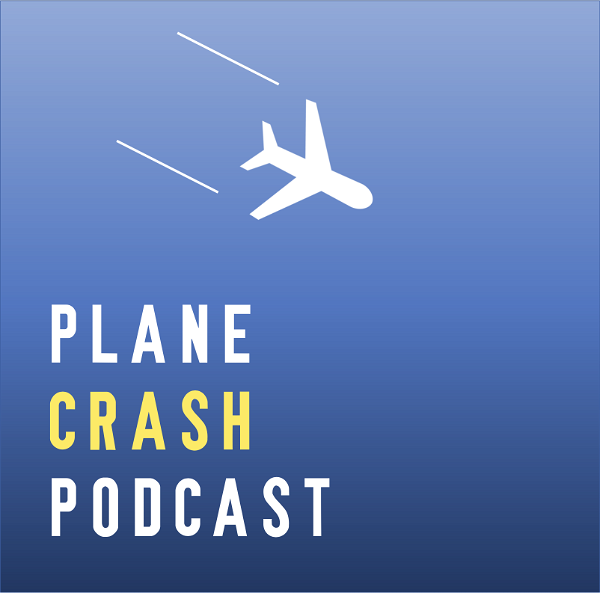 Artwork for Plane Crash Podcast