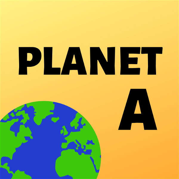 Artwork for Planet A