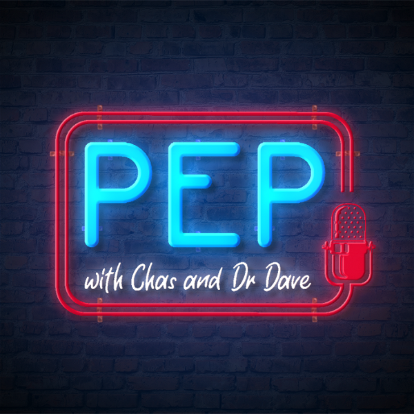 Artwork for PEP with Chas and Dr Dave