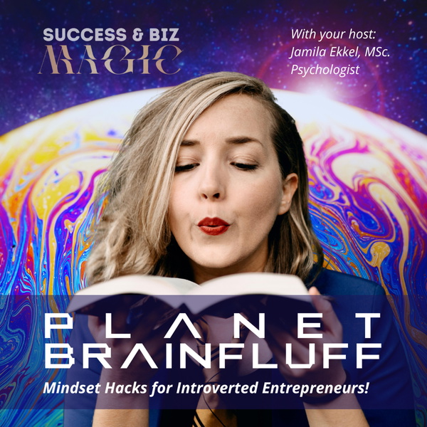 Artwork for Planet Brainfluff: Mindset Hacks for Introverted Entrepreneurs