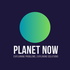Planet Now: Explaining Problems, Exploring Solutions