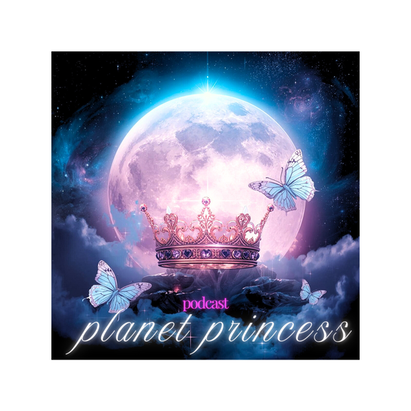 Artwork for Planet Princess: Manifestation & Energy Healing Podcast