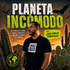 Planeta Incómodo