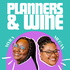 Planners and Wine