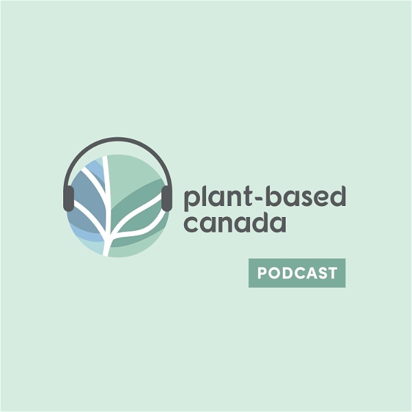 Artwork for Plant-Based Canada Podcast