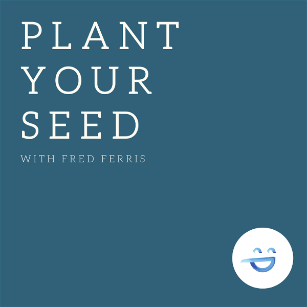 Artwork for Plant Your Seed