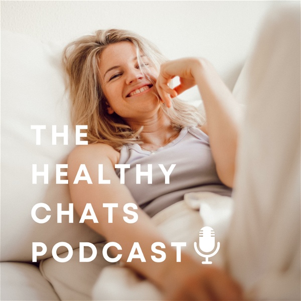 Artwork for The Healthy Chats Podcast
