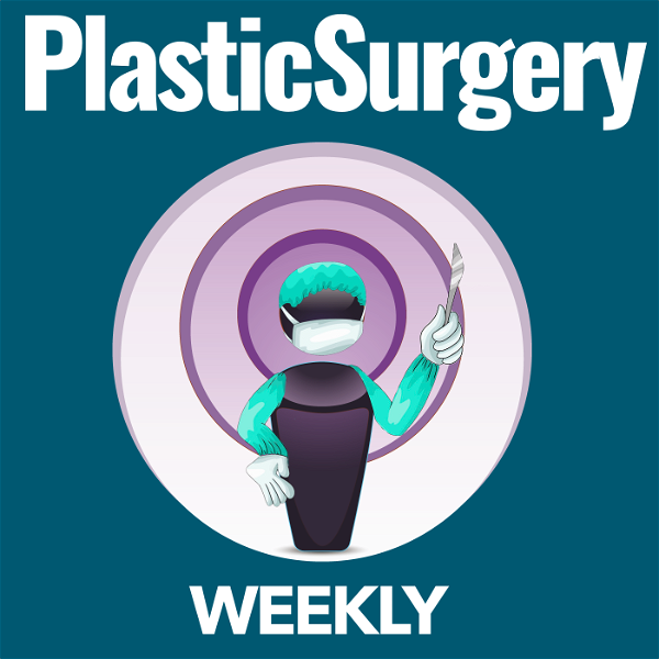 Artwork for Plastic Surgery Weekly