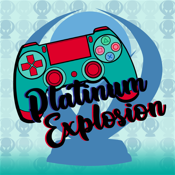 Artwork for Platinum Explosion: A PlayStation Podcast