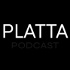 Platta Podcast