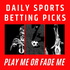 Play Me or Fade Me Sports Betting Picks Podcast