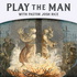 Play the Man
