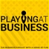 Playing At Business - toy & game business podcast with Steve Reece