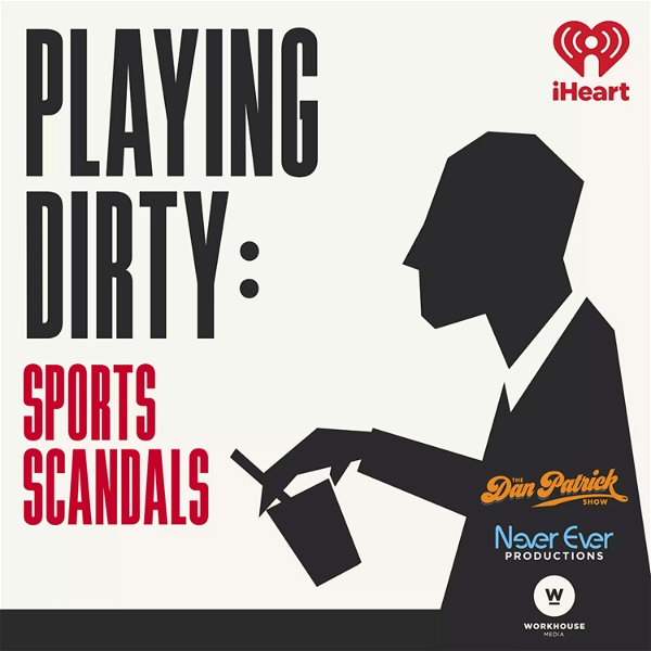 Artwork for Playing Dirty: Sports Scandals