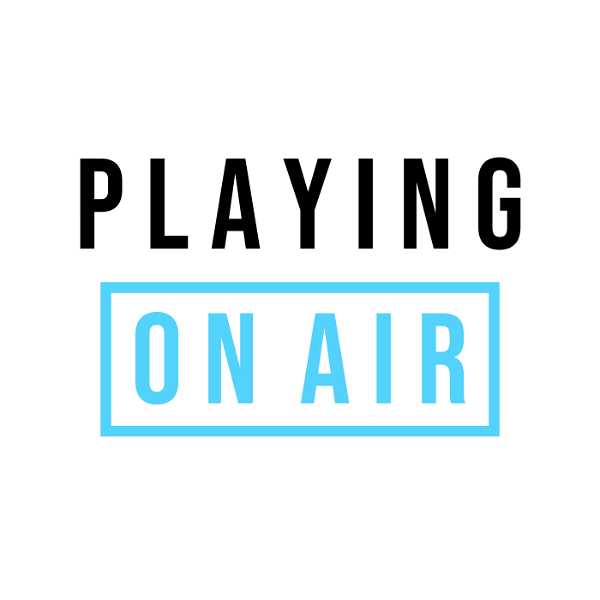 Artwork for Playing On Air: Short Audio Plays