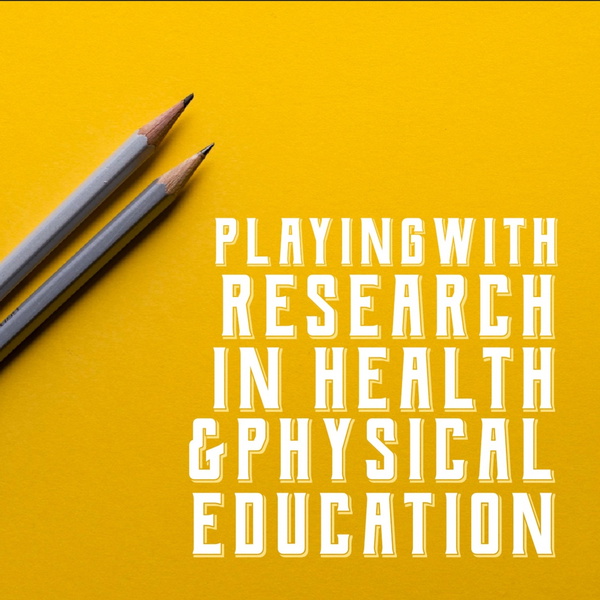 Artwork for Playing with Research in Health and Physical Education