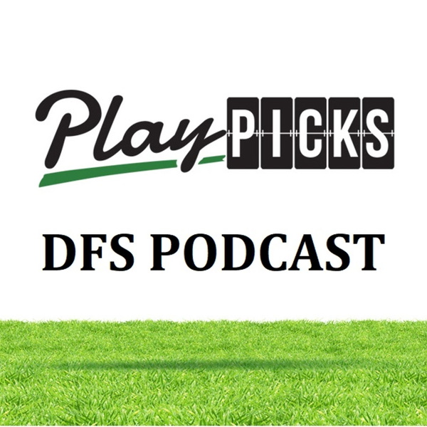 Artwork for PlayPicks DFS NFL Podcast