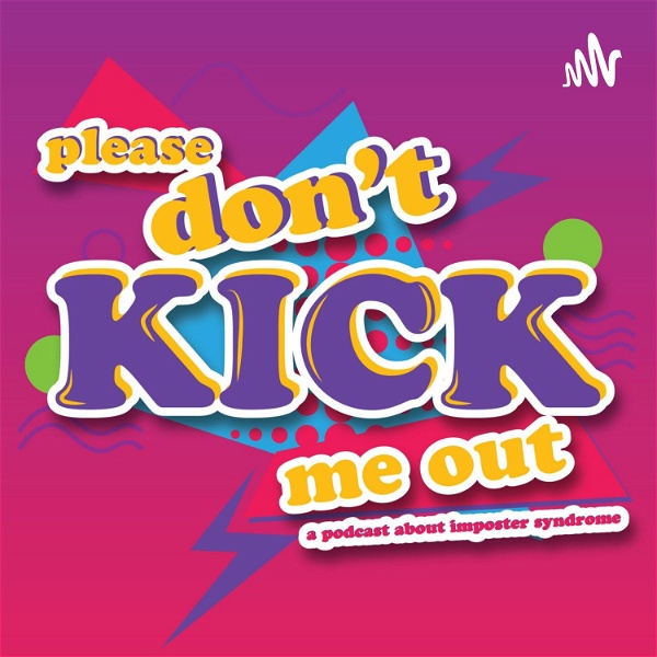 Artwork for Please Don't Kick Me Out