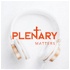 Plenary Matters