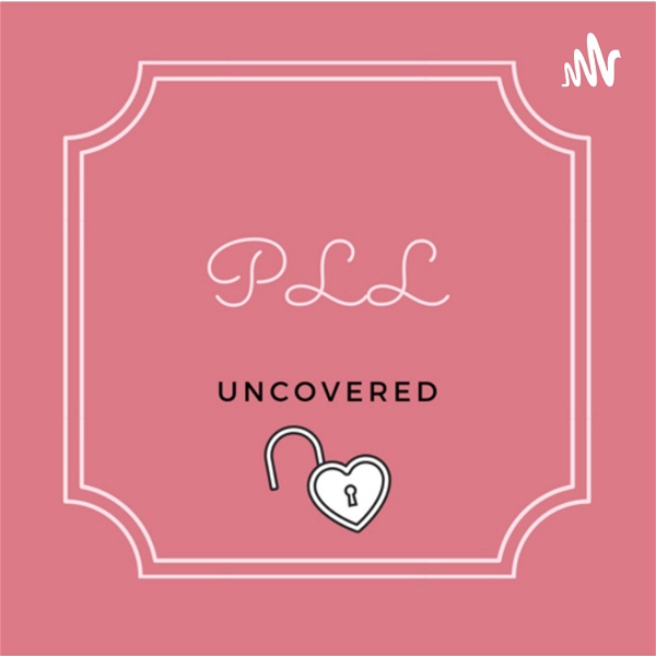 Artwork for PLL uncovered