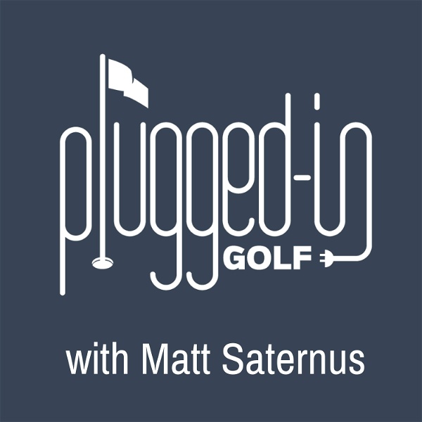 Artwork for Plugged In Golf Podcast