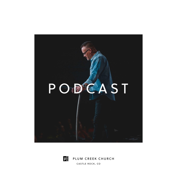 Artwork for Plum Creek Church: Podcast