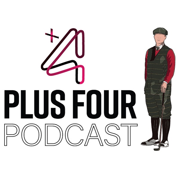 Artwork for Plus Four Podcast