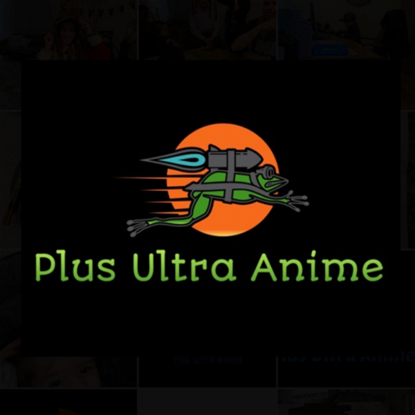 Artwork for Plus Ultra Anime