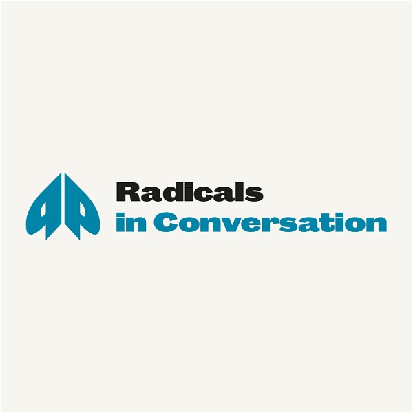 Artwork for Radicals in Conversation