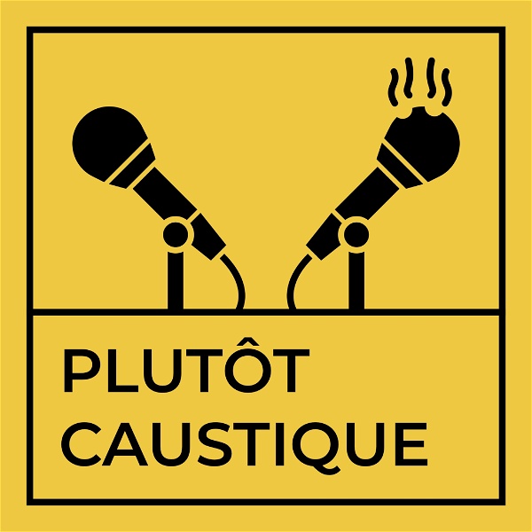 Artwork for Plutôt Caustique