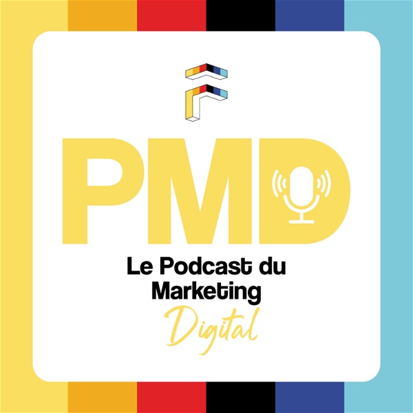 Artwork for PMD - Le Podcast du Marketing Digital