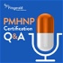 PMHNP Certification Q & A