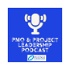 PMO & Project Leadership Podcast