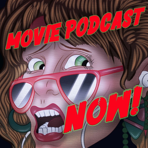 Artwork for Movie Podcast Now!